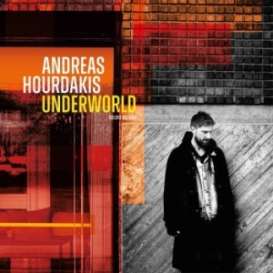 Andreas Hourdakis - Underworld (Signerad CD) in the group Minishops / Jazz By Bolero at Bengans Skivbutik AB (4004866)