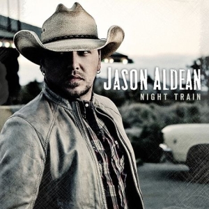Aldean Jason - Night Train in the group CD / Country at Bengans Skivbutik AB (4005320)