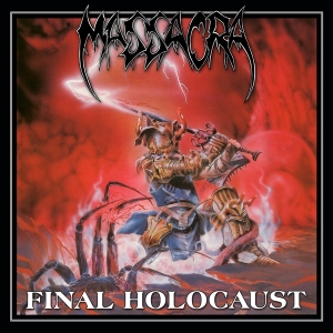 Massacra - Final Holocaust (Re-Issue + Bonus) in the group OTHER / Övrigt /  at Bengans Skivbutik AB (4005566)