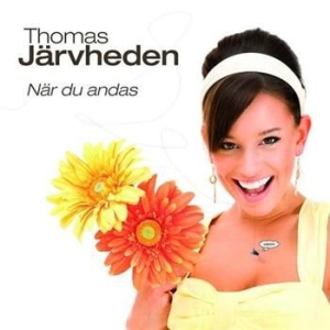 Thomas Järvheden - När Du Andas in the group CD / Pop at Bengans Skivbutik AB (400658)