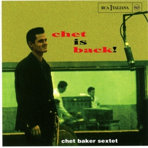 Baker Chet - Chet Is Back! in the group OTHER / Övrigt /  at Bengans Skivbutik AB (4006772)