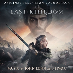 John Lunn And Eivør - The Last Kingdom (Original Television Soundtrack) in the group OTHER / Övrigt /  at Bengans Skivbutik AB (4007011)