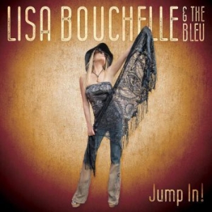 Bouchelle Lisa - Jump In! in the group CD / Upcoming releases / Country at Bengans Skivbutik AB (4007613)