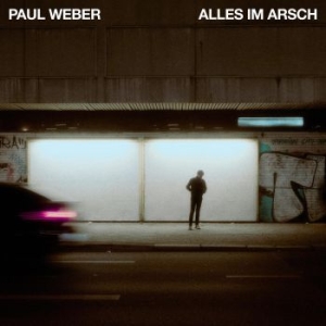Weber Paul - Alles Im Arsch in the group VINYL / Pop at Bengans Skivbutik AB (4007614)