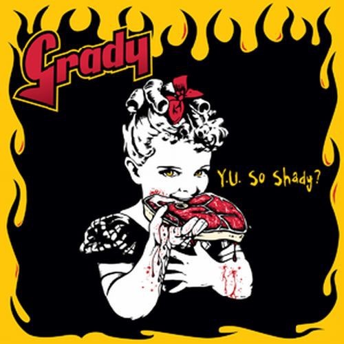 Grady - Y U So Shady in the group VINYL / Rock at Bengans Skivbutik AB (4008022)