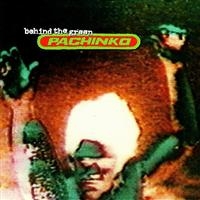 Pachinko - Behind The Green Pachinko in the group CD / Pop-Rock at Bengans Skivbutik AB (4008118)
