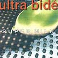 Ultra Bide - Super Milk in the group CD / Pop-Rock at Bengans Skivbutik AB (4008128)