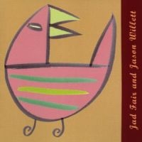 Fair Jad And Jason Willett - Enjoyable Songs in the group CD / Rock at Bengans Skivbutik AB (4008135)