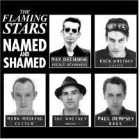 Flaming Stars - Named And Shamed in the group CD / Pop-Rock at Bengans Skivbutik AB (4008201)