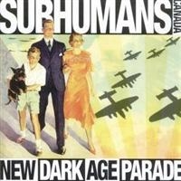 Subhumans - New Dark Age Parade in the group CD / Pop-Rock at Bengans Skivbutik AB (4008229)