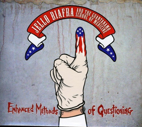 Biafra Jello And The Guantanamo Sch - Enhanced Methods Of Questioning in the group CD / Pop at Bengans Skivbutik AB (4008256)