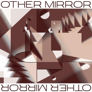 Other Mirror - Other Mirror in the group VINYL / RnB-Soul at Bengans Skivbutik AB (4008385)