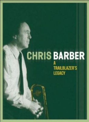 Barber Chris - A Trailblazer's Legacy (4Cd+Book) in the group CD / Jazz/Blues at Bengans Skivbutik AB (4008474)