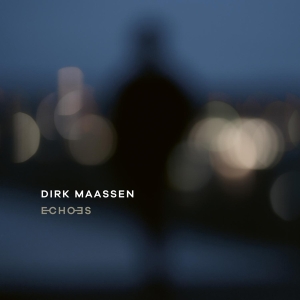 Maassen Dirk - Echoes in the group OTHER / Övrigt / at Bengans Skivbutik AB (4008797)