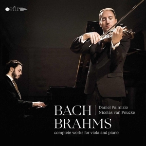 Palmizio Daniel / Nicolas van Poucke - Bach/Brahms: Complete Works for Viola an in the group CD / Klassiskt,Övrigt at Bengans Skivbutik AB (4009184)