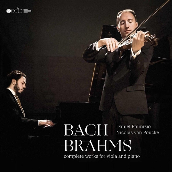 Palmizio Daniel / Nicolas Van Poucke - Bach/Brahms: Complete Works For Viola And Piano in the group CD / Klassiskt at Bengans Skivbutik AB (4009184)