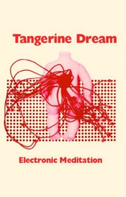Tangerine Dream - Electronic Meditation in the group Pop-Rock at Bengans Skivbutik AB (4009477)