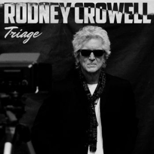 Rodney Crowell - Triage in the group CD / New releases / Country at Bengans Skivbutik AB (4009486)