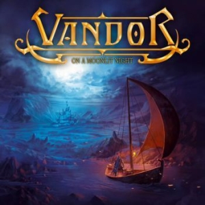 Vandor - On A Moonlit Night (Vinyl Lp) in the group VINYL / Hårdrock/ Heavy metal at Bengans Skivbutik AB (4009525)