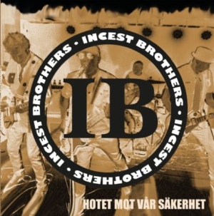 Incest Brothers - Hotet mot vår säkerhet (marbeled) in the group VINYL / Upcoming releases at Bengans Skivbutik AB (4009633)