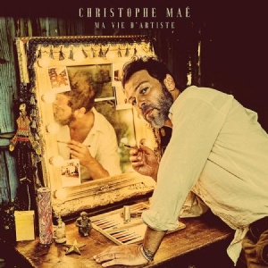 Christophe Mae - Ma Vie D'artiste in the group CD / Pop at Bengans Skivbutik AB (4009788)
