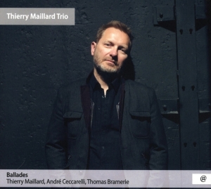 Maillard Thierry & Andre Ceccarelli - Ballades in the group CD / Jazz at Bengans Skivbutik AB (4010164)