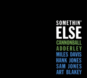 Cannonball Adderley - Somethin' Else in the group CD / Jazz at Bengans Skivbutik AB (4011000)