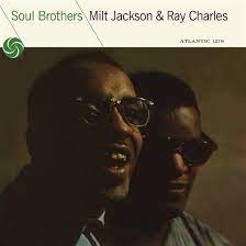 Milt Jackson & Ray Charles - Soul Brothers (Vinyl) in the group VINYL / Pop-Rock,RnB-Soul at Bengans Skivbutik AB (4011060)