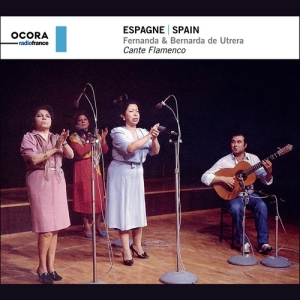 Utrera Fernanda De Utrera Bernar - Spain: Cante Flamenco in the group CD / Elektroniskt,World Music at Bengans Skivbutik AB (4011096)