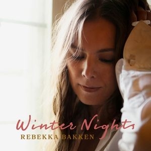 Bakken Rebekka - Winter Nights in the group VINYL / Upcoming releases / Jazz/Blues at Bengans Skivbutik AB (4011188)