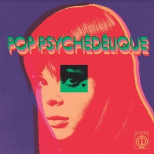 Blandade Artister - Pop Psychédélique (The Best Of Fren in the group OTHER /  /  at Bengans Skivbutik AB (4011402)