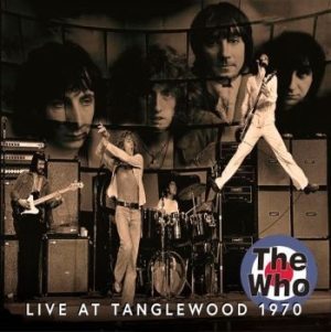 Who - Live In Tanglewood 1970 in the group CD / Pop-Rock at Bengans Skivbutik AB (4011431)