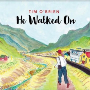 O'brien Tim - He Walked On in the group CD / Pop-Rock at Bengans Skivbutik AB (4011438)