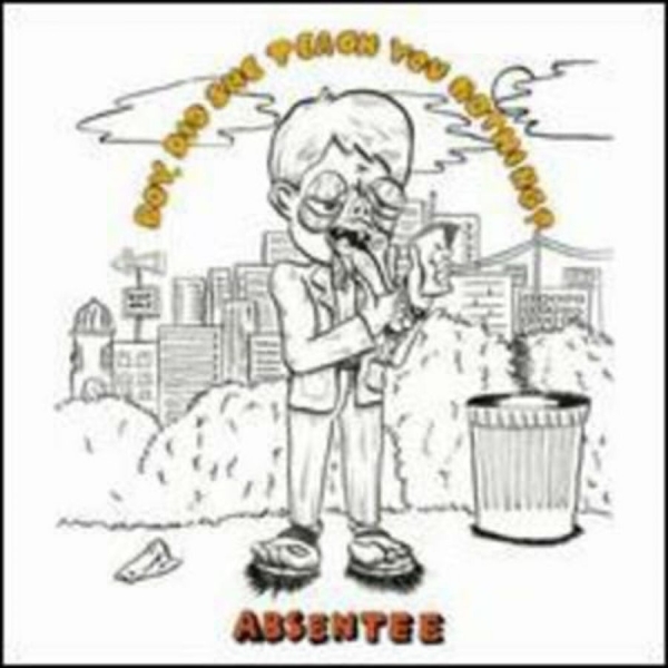 Absentee - Boy, Did She Teach You Nothing in the group VINYL / Bestsellers at Bengans Skivbutik AB (4011468)