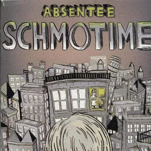 Absentee - Schmotime in the group CD / Bestsellers at Bengans Skivbutik AB (4011548)