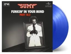 Sumy - Funkin' In Your.. -Clrd- in the group VINYL / Vinyl Soul at Bengans Skivbutik AB (4011841)