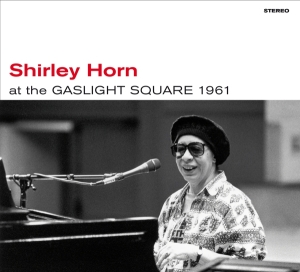 Horn Shirley - At The Gaslight Square 1961 + Loads Of L in the group CD / Jazz at Bengans Skivbutik AB (4012190)
