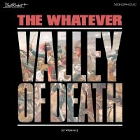 Whatever The - Valley Of Death (Or Whatever) (Whit in the group VINYL / Pop-Rock at Bengans Skivbutik AB (4012477)