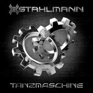 Stahlmann - Tanzmaschine in the group CD / Hårdrock/ Heavy metal at Bengans Skivbutik AB (401297)