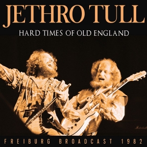 Jethro Tull - Hard Times Of Old England (Live Bro in the group CD / Pop-Rock at Bengans Skivbutik AB (4013099)