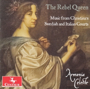 Armonia Celeste - Rebel Queen in the group CD / Klassiskt,Övrigt at Bengans Skivbutik AB (4013366)