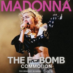 Madonna - F-Bomb Commotion The (2 Cd) Live Br in the group CD / Pop-Rock at Bengans Skivbutik AB (4013445)