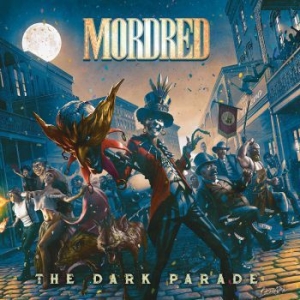 Mordred - Dark Parade in the group CD / Upcoming releases / Hardrock/ Heavy metal at Bengans Skivbutik AB (4013446)