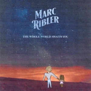 Ribler Marc - Whole World Awaits You (Black Vinyl in the group OTHER / Övrigt /  at Bengans Skivbutik AB (4014064)