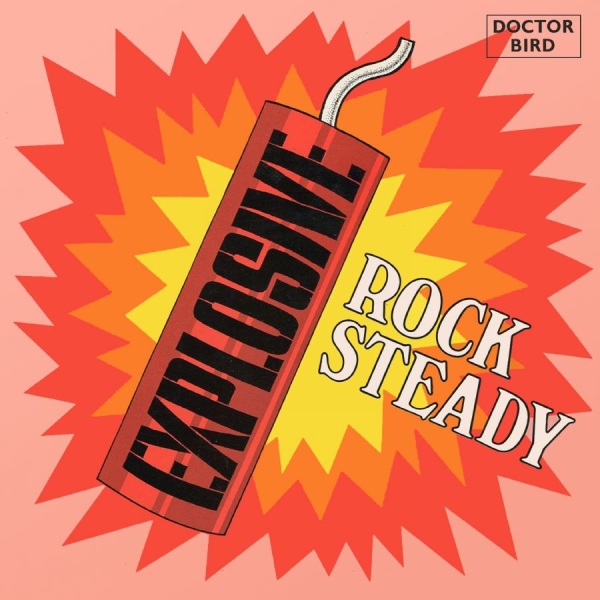 Various Artists - Explosive Rock Steady - Expanded Or in the group CD / Bestsellers at Bengans Skivbutik AB (4014154)