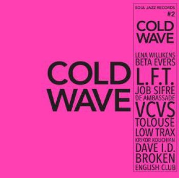 Soul Jazz Records Presents - Cold Wave #2 in the group CD / Bestsellers at Bengans Skivbutik AB (4014170)