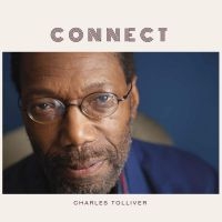 Tolliver Charles - Connect in the group CD / Jazz at Bengans Skivbutik AB (4014188)