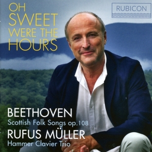 Müller Rufus - Oh Sweet Were The Hours in the group CD / Klassiskt,Övrigt at Bengans Skivbutik AB (4014367)