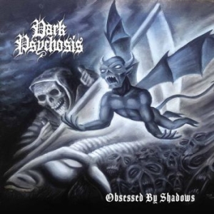 Dark Psychosis - Obsessed By Shadows in the group CD / Hårdrock/ Heavy metal at Bengans Skivbutik AB (4014535)