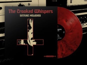 Crooked Whispers The - Satanic Melodies (Red/Black Splatte in the group VINYL / Hårdrock at Bengans Skivbutik AB (4017784)
